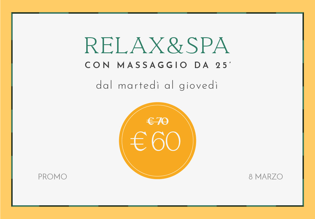 Festa della donna 2025: Idee regalo - Relax&Spa con massaggio da 25' dal martedì al giovedì