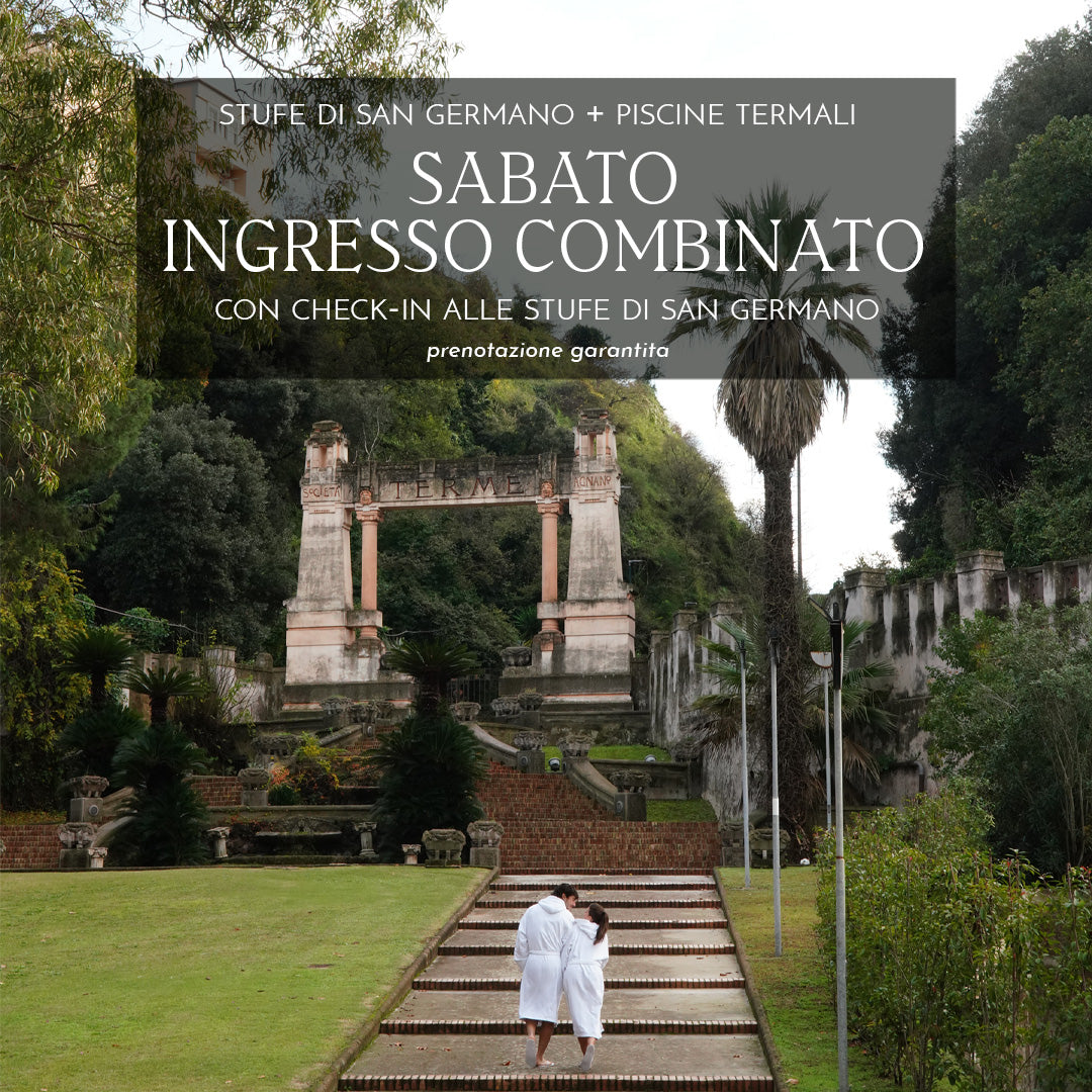 INGRESSO COMBINATO SINGOLO STUFE DI SAN GERMANO & PISCINE TERMALI SABATO 10 GENNAIO 2026 - Stufe di San Germano