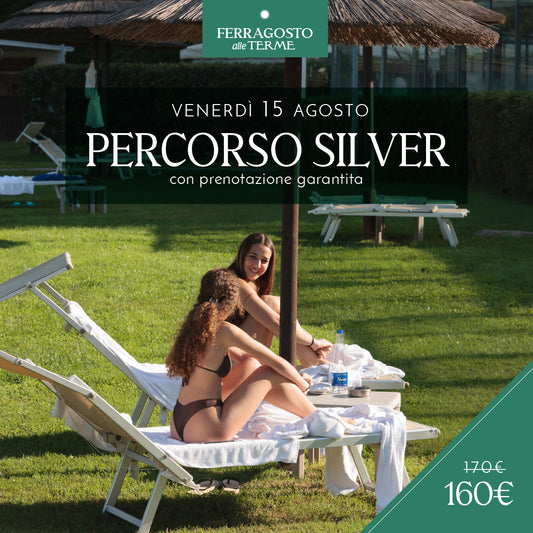 FERRAGOSTO ALLE TERME - PERCORSO SILVER VENERDI 15 AGOSTO
