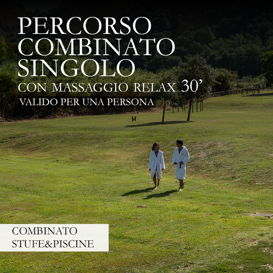 FESTA DEL PAPA' 2026 - IDEE REGALO🎁 - PERCORSO COMBINATO SINGOLO CON MASSAGGIO RELAX 30'