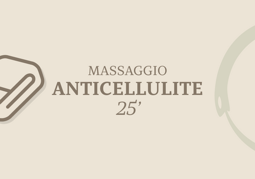 MASSAGGIO ANTICELLULITE 25'