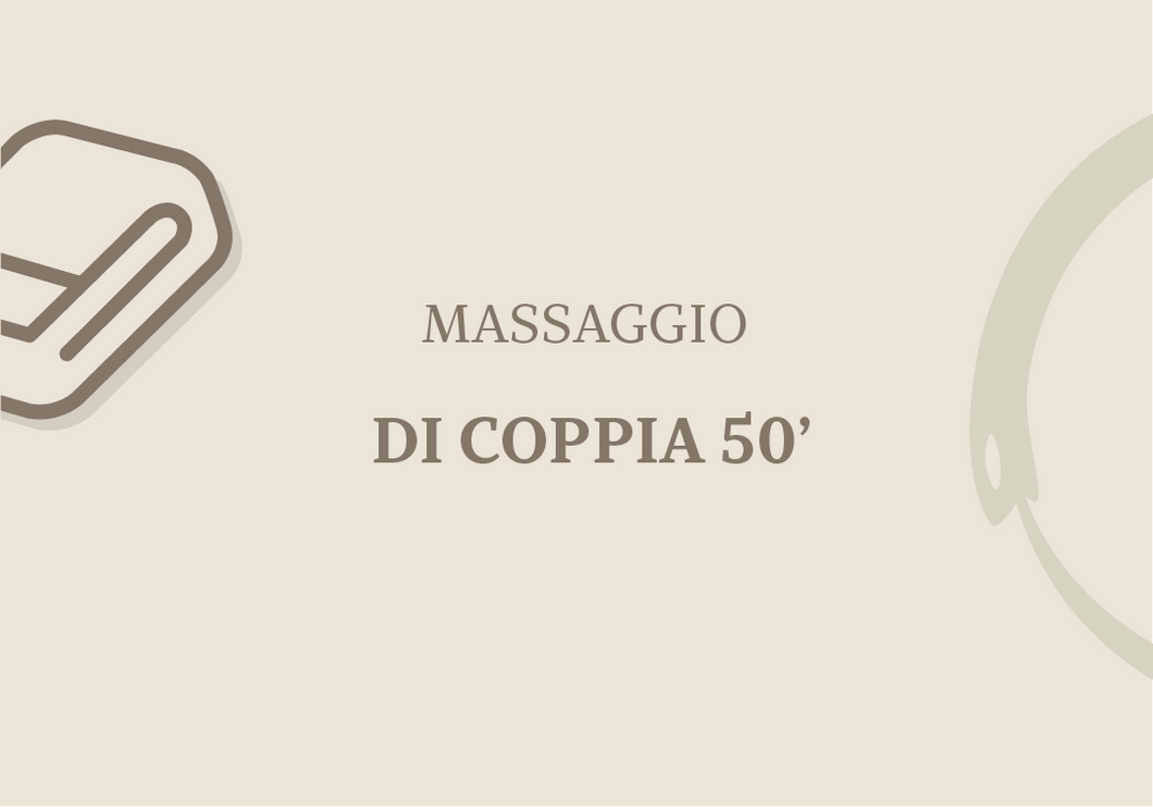 MASSAGGIO DI COPPIA 50'